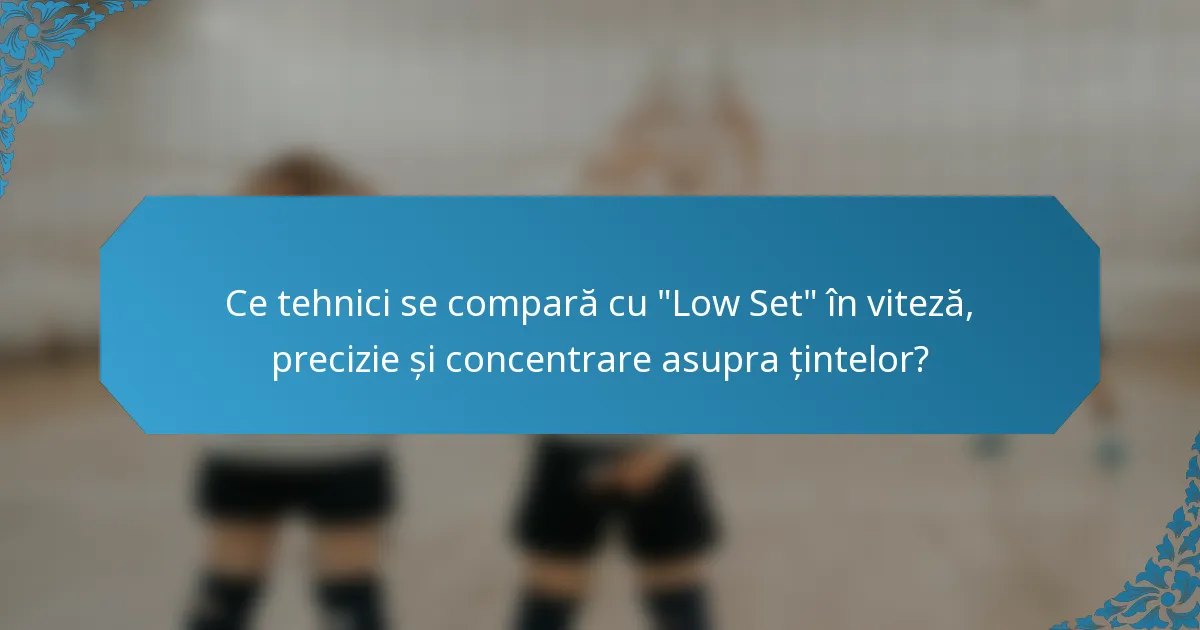 Ce tehnici se compară cu 